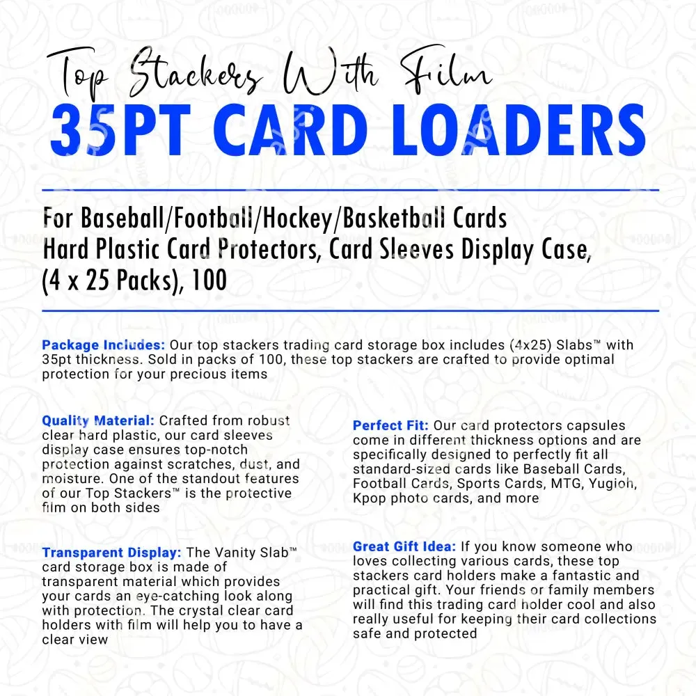 100 Premium Top Stackers (w/ Film) 35pt Card Loaders (4 x 25 Packs) for Baseball Football Hockey Basketball Cards