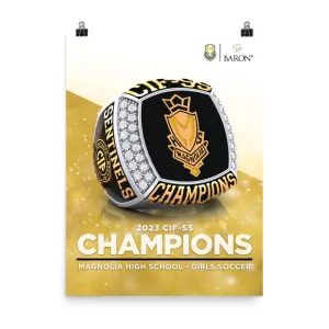 Magnolia High School Girls Soccer 2023 Championship Poster